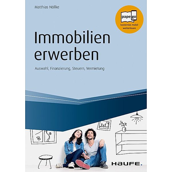 Immobilien erwerben / Haufe Fachbuch, Matthias Nöllke