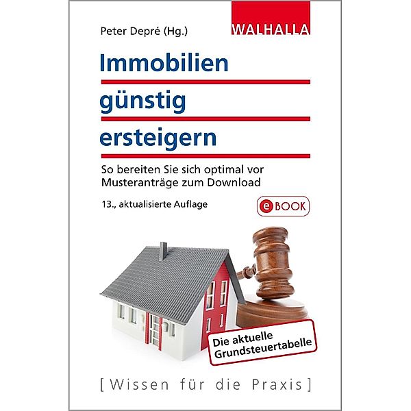 Immobilien günstig ersteigern, Günter Mayer, Peter Depré