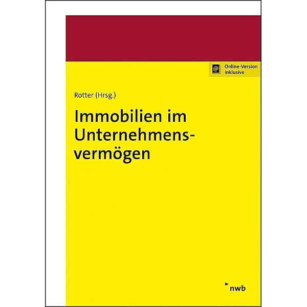 Immobilien im Unternehmensvermögen, Andreas Demleitner, Jana Greiser, Christian Kahlenberg