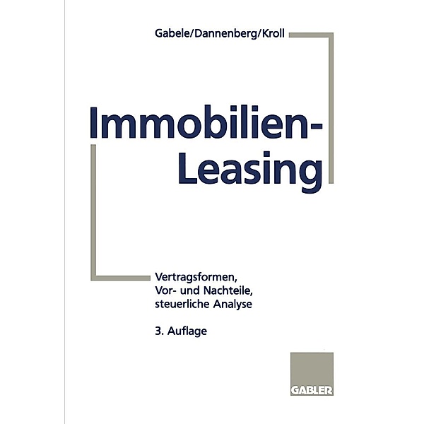 Immobilien-Leasing, Jan Dannenberg, Michael Kroll