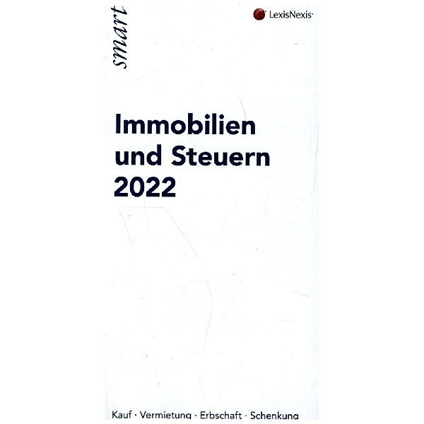 Immobilien und Steuern 2022, Oliver Ginthör