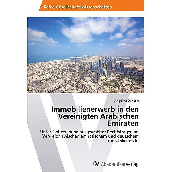 Immobilienerwerb in den Vereinigten Arabischen Emiraten, Angelika Dankert