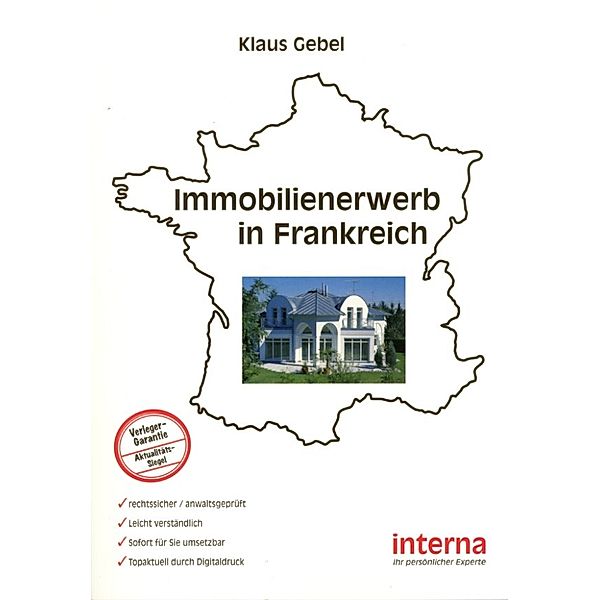 Immobilienerwerb in Frankreich, Klaus Gebel