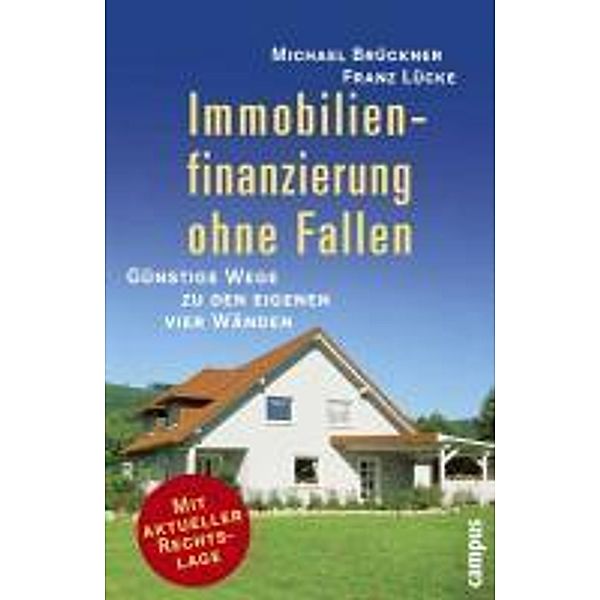 Immobilienfinanzierung ohne Fallen, Michael Brückner, Franz Lücke, Hans-Georg Härle