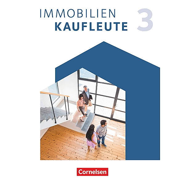 Immobilienkaufleute - Ausgabe 2022 - Band 3: Lernfelder 10-13, Michaela Hellerforth, Manuela Lengwinat, Mira Strittmatter, Dirk Wenzel, Manfred Wünsche