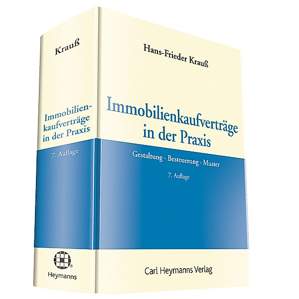 Immobilienkaufverträge in der Praxis, Hans-Frieder Krauß