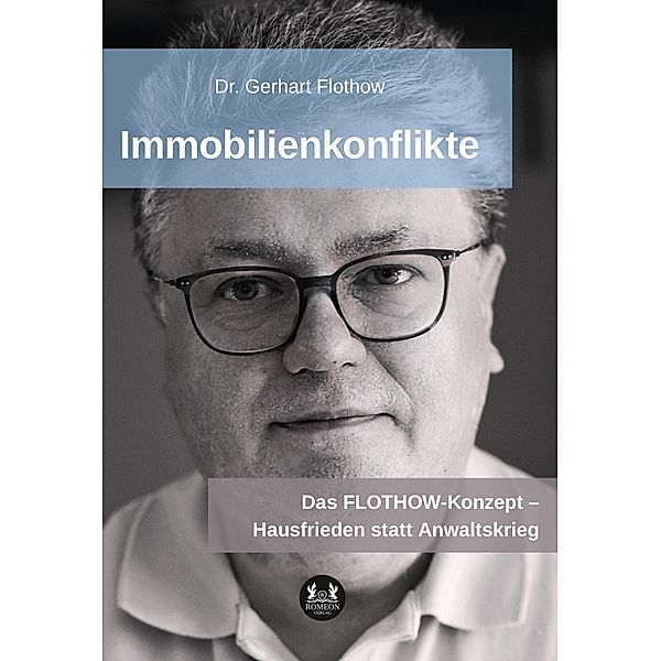 Immobilienkonflikte, Gerhart Flothow