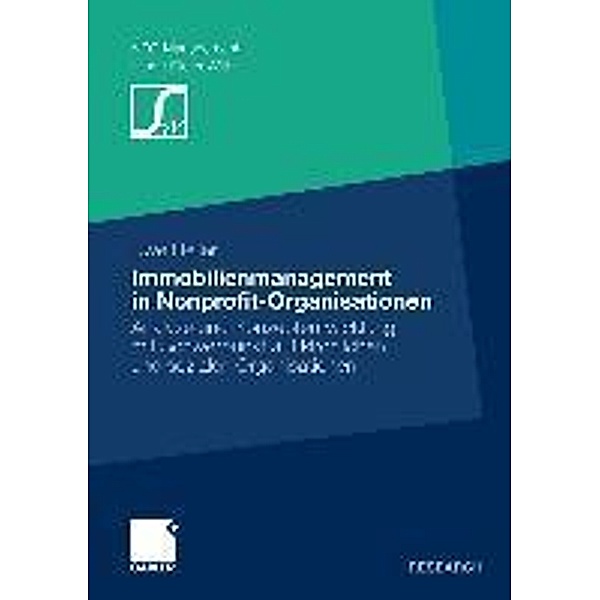 Immobilienmanagement in Nonprofit-Organisationen / NPO-Management, Uwe Heller