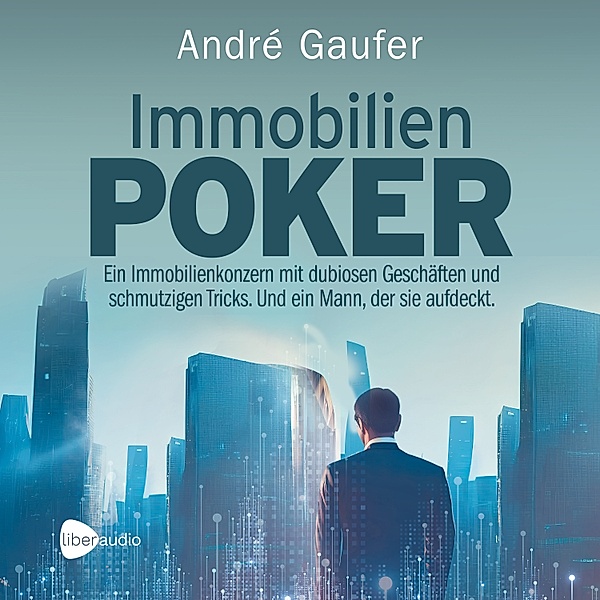 Immobilienpoker, André Gaufer