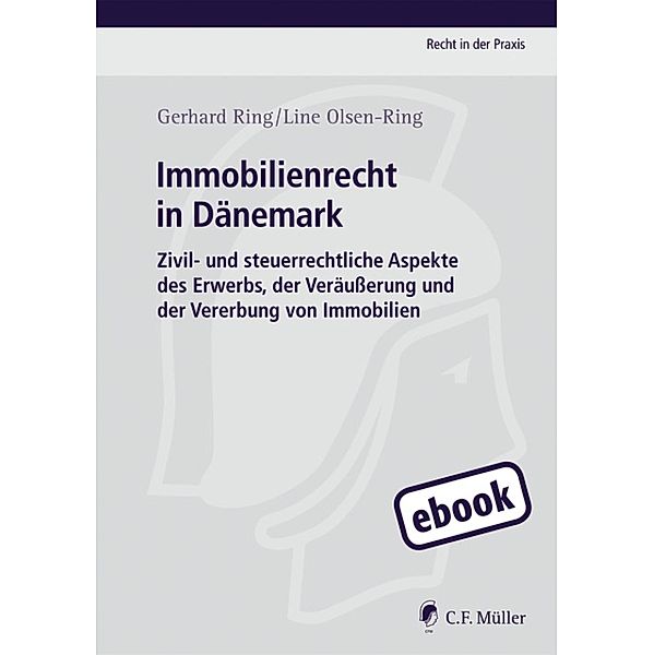 Immobilienrecht in Dänemark, Gerhard Ring, Line Olsen-Ring