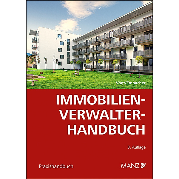 Immobilienverwalter-Handbuch, Sybille Vogt, Gerda Maria Embacher