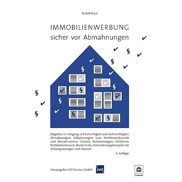 Immobilienwerbung - sicher vor Abmahnungen, Rudolf Koch