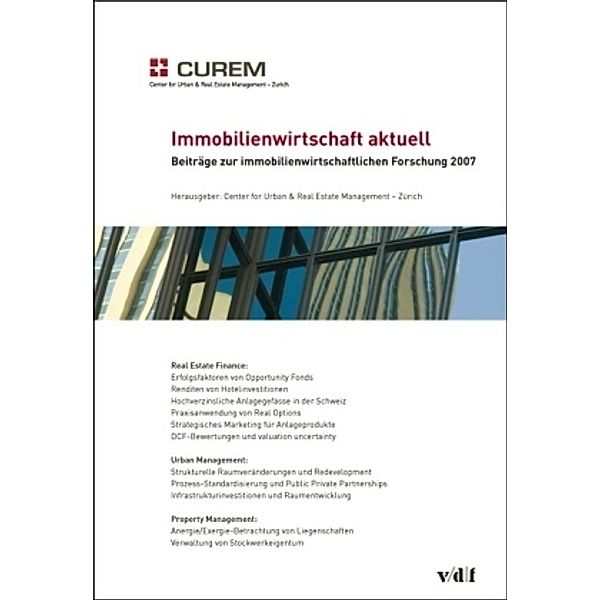 Immobilienwirtschaft aktuell, Lars Fillmann, Oliver Hofmann, Stephan M. Lüthi, Thomas Maurer, Florian Rajki, Bence Szerdahelyi, Andreas Campi, Claudio Durisch, Pierre Stämpfli, Beatrice Hofmann, Urs Thurneysen