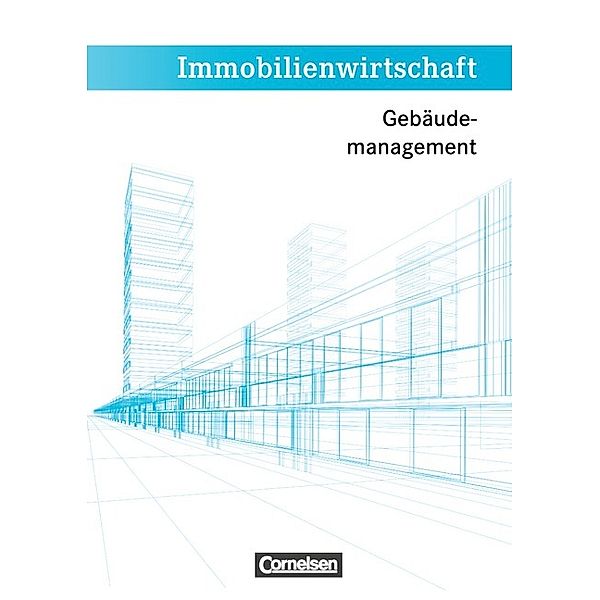 Immobilienwirtschaft: Gebäudemanagement, Michaela Hellerforth