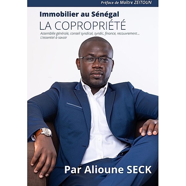 Immobilier au Sénégal : La Copropriété, Alioune Seck
