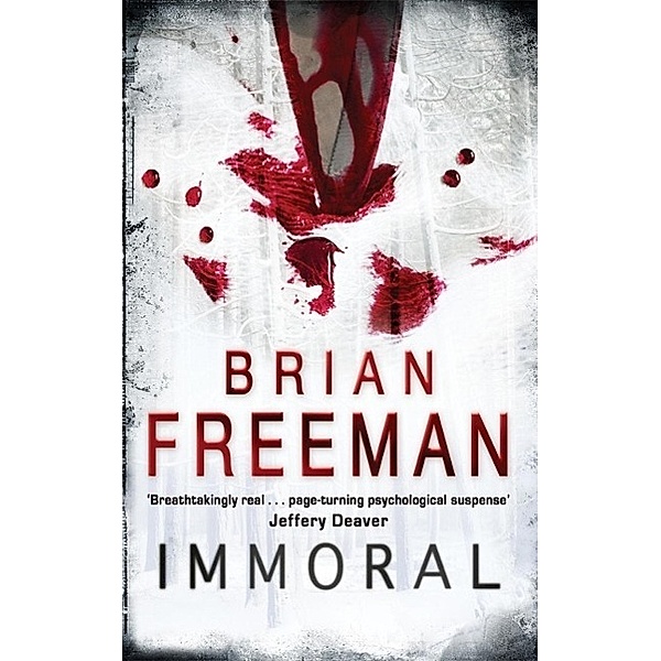 Immoral (Jonathan Stride Book 1), Brian Freeman