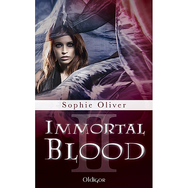 Immortal Blood 2, Sophie Oliver