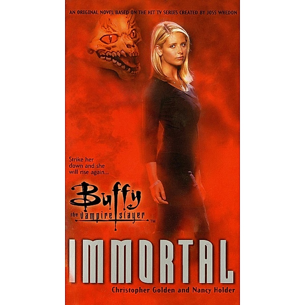Immortal / Buffy the Vampire Slayer, Christopher Golden, Nancy Holder