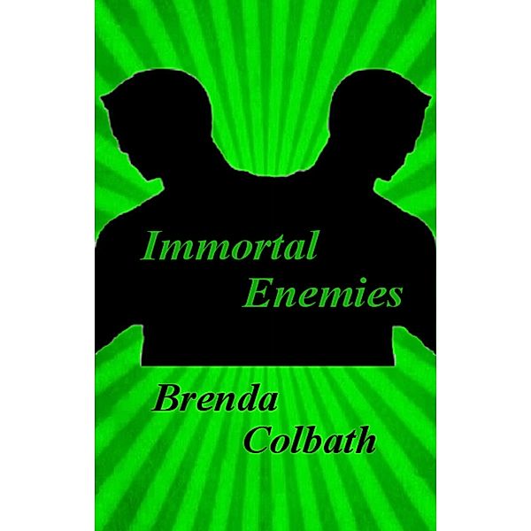 Immortal Enemies, Brenda Colbath