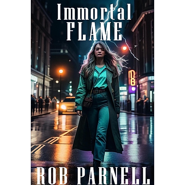 Immortal Flame, Rob Parnell