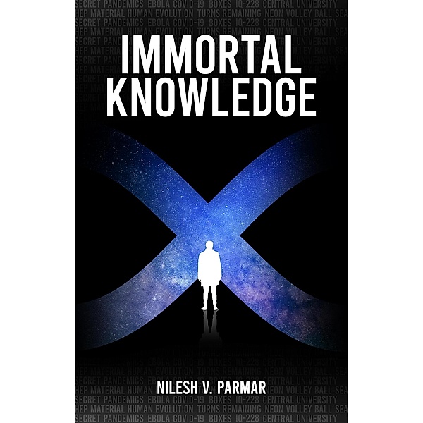 Immortal Knowledge, Nilesh V. Parmar