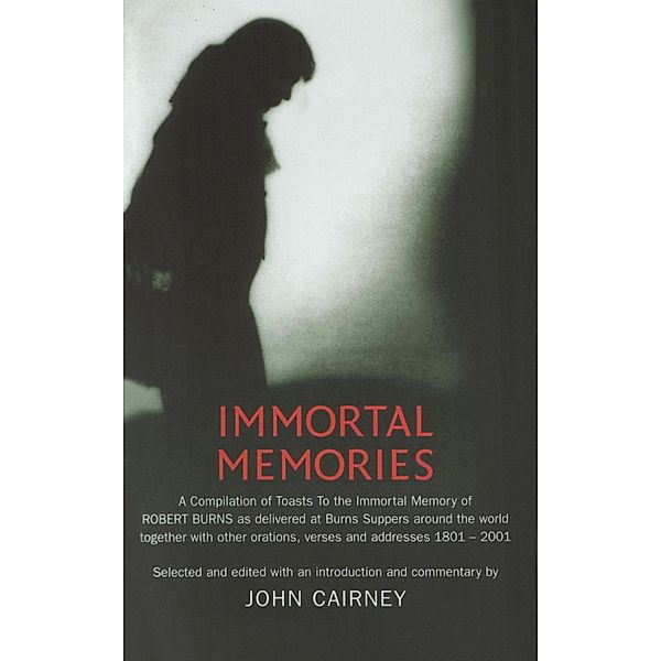 Immortal Memories, John Cairney