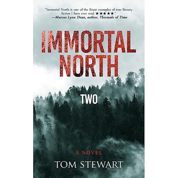 Immortal North Two: A Novel, Tom Stewart