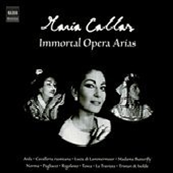 Immortal Opera Arias, Maria Callas