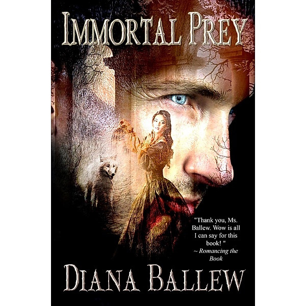 Immortal Prey, Diana Ballew