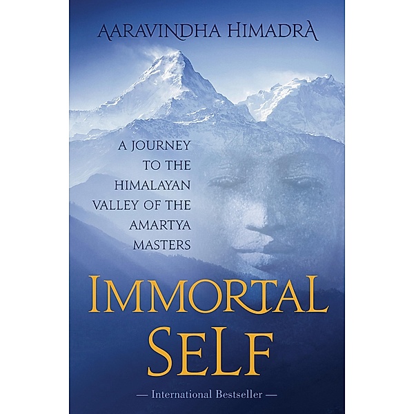 Immortal Self, Aaravindha Himadra