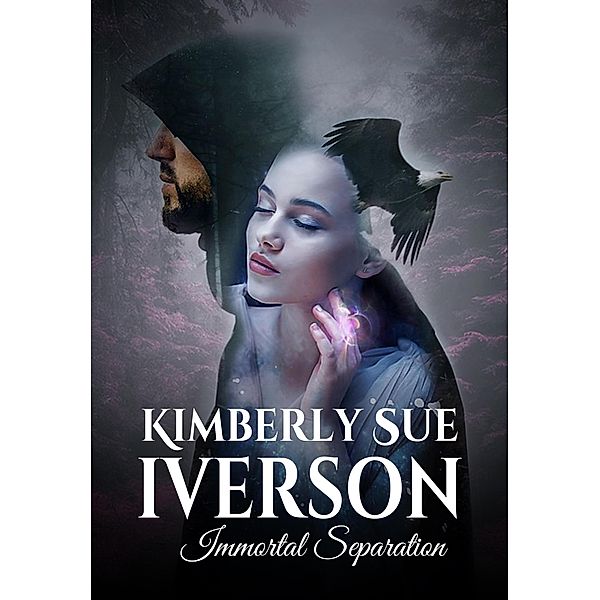 Immortal Separation, Kimberly Sue Iverson