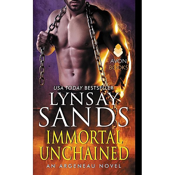 Immortal Unchained / An Argeneau Novel Bd.25, Lynsay Sands