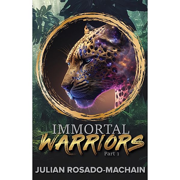 Immortal Warriors Part 1 / Immortal Warriors, Julian Rosado-Machain