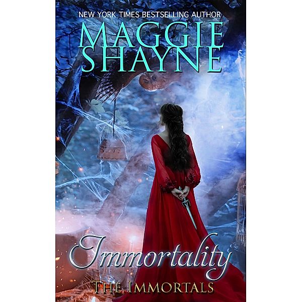 Immortality (The Immortal Witches, #4) / The Immortal Witches, Maggie Shayne