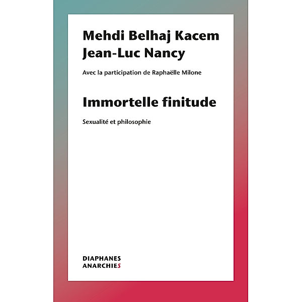 Immortelle finitude, Mehdi Belhaj Kacem