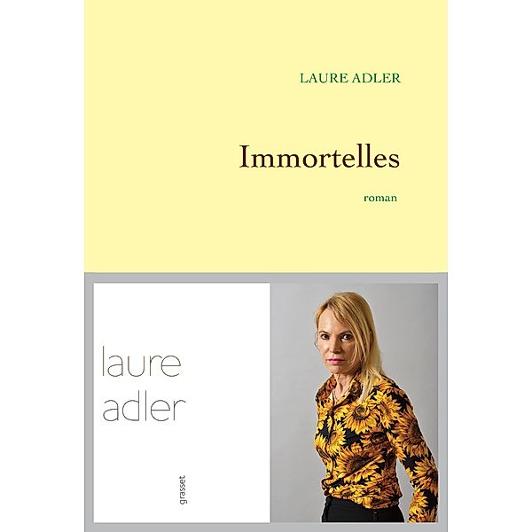 Immortelles / Littérature Française, Laure Adler