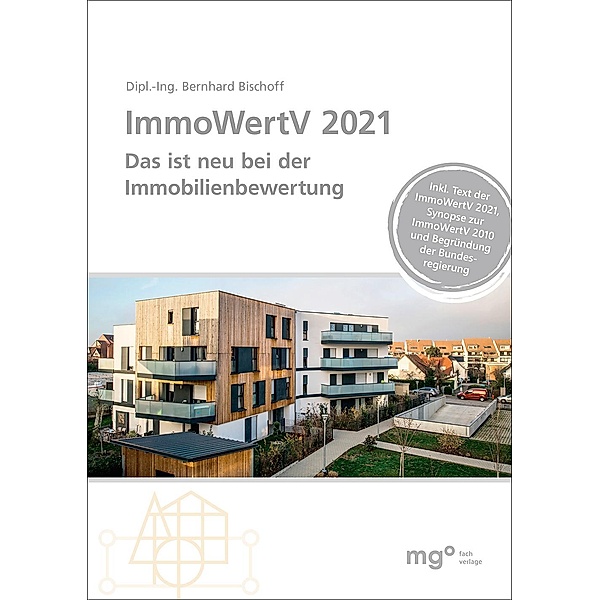 ImmoWertV 2021, Bernhard Bischoff