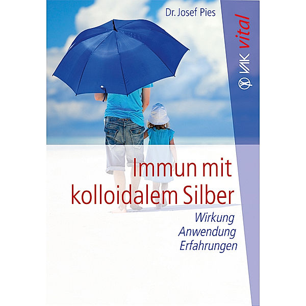 Immun mit kolloidalem Silber, Josef Pies