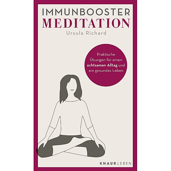 Immunbooster Meditation, Ursula Richard