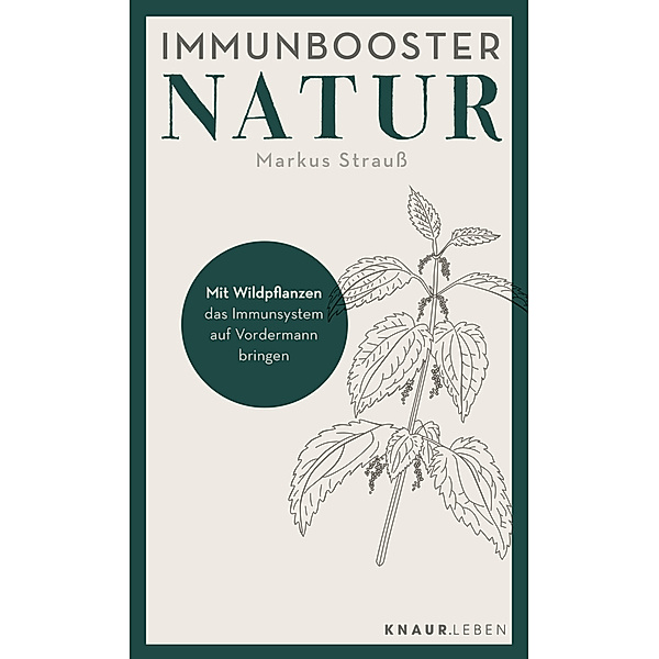 Immunbooster Natur, Markus Strauss