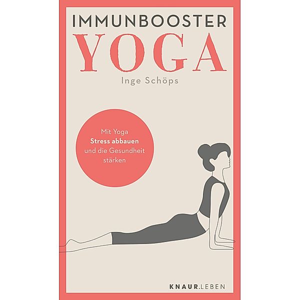 Immunbooster Yoga, Inge Schöps