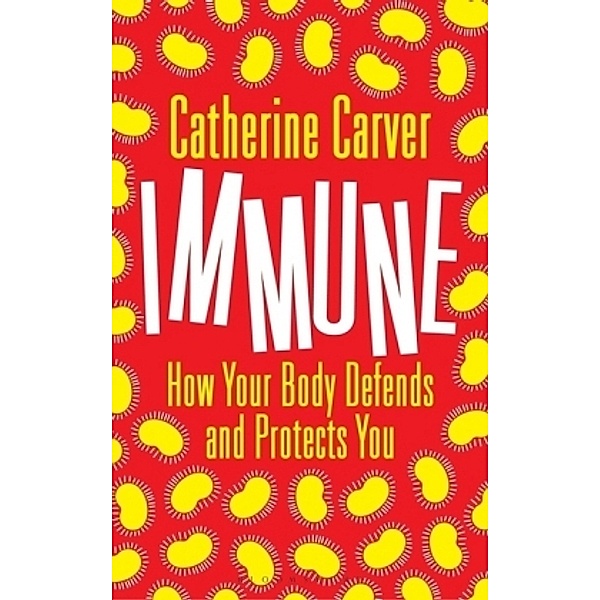 Immune, Catherine Carver