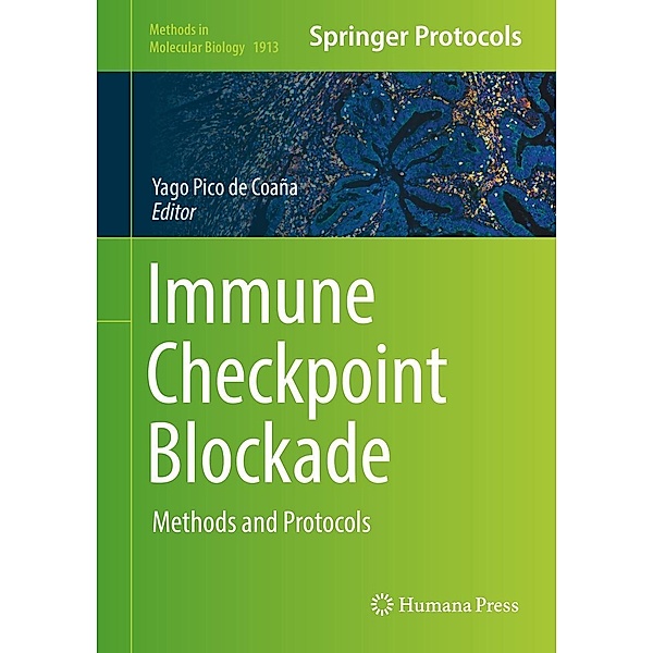 Immune Checkpoint Blockade / Methods in Molecular Biology Bd.1913