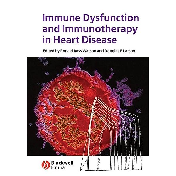 Immune Dysfunction and Immunotherapy in Heart Disease