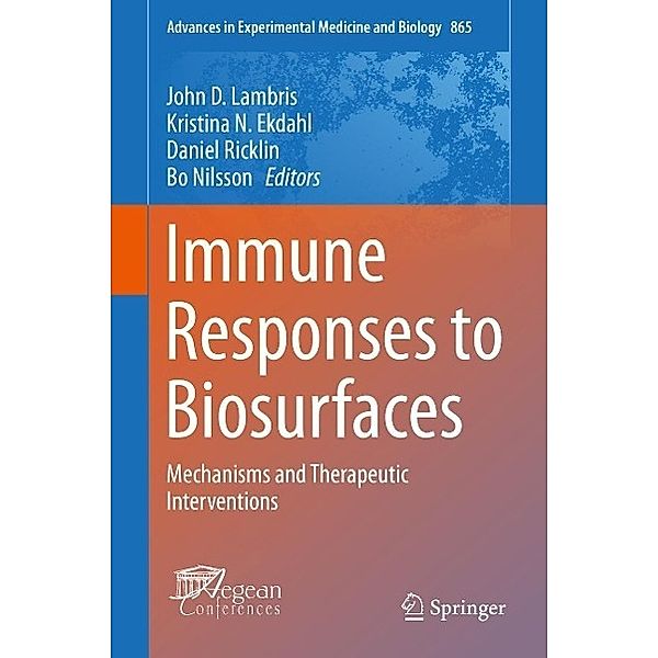 Immune Responses to Biosurfaces / Advances in Experimental Medicine and Biology Bd.865