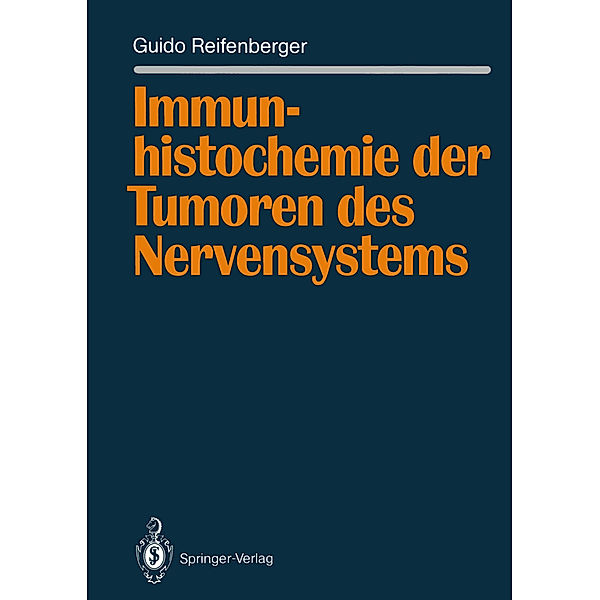 Immunhistochemie der Tumoren des Nervensystems, Guido Reifenberger