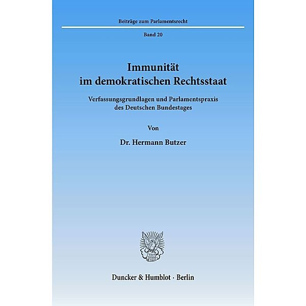 Immunität im demokratischen Rechtsstaat., Hermann Butzer
