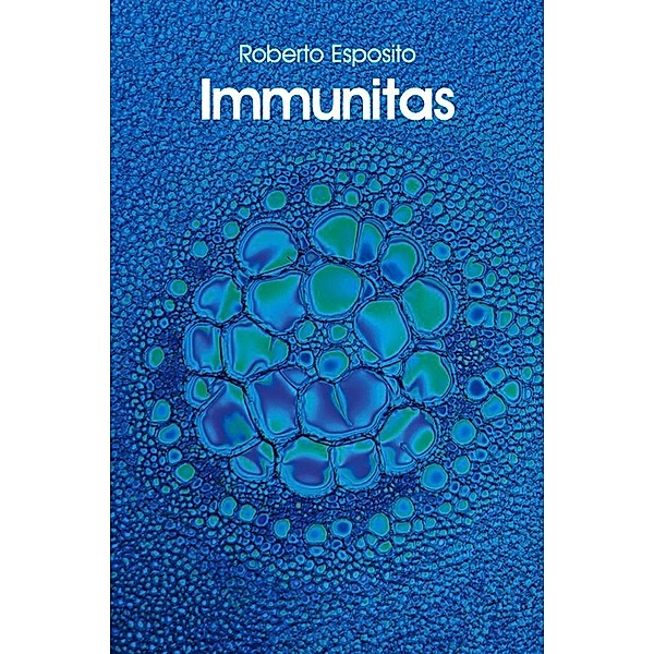 Immunitas, Roberto Esposito