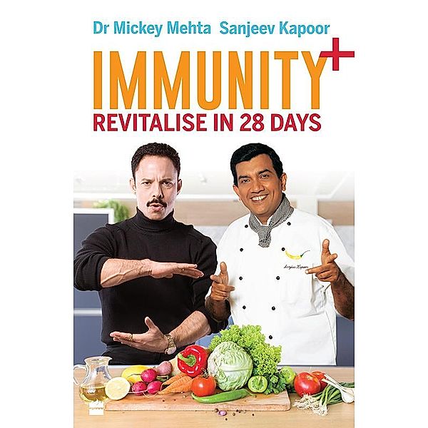 Immunity+, Mickey Mehta and Sanjeev Kapoor