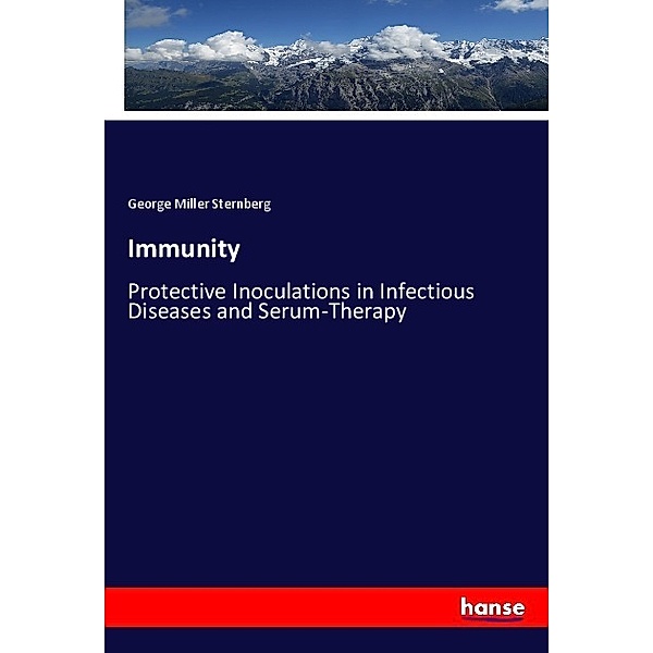 Immunity, George Miller Sternberg